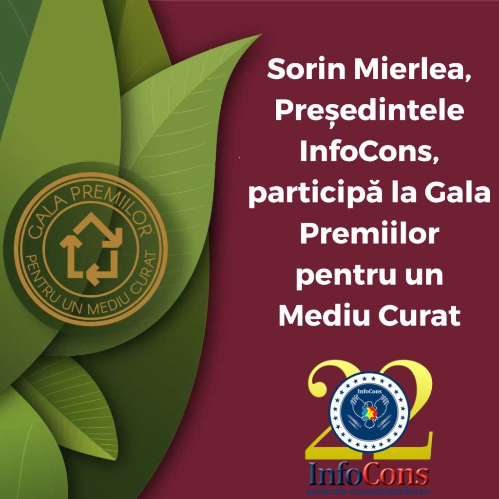 Sorin Mierlea , Președintele InfoCons Protecția Consumatorului , participă la Gala Premiilor pentru un Mediu Curat