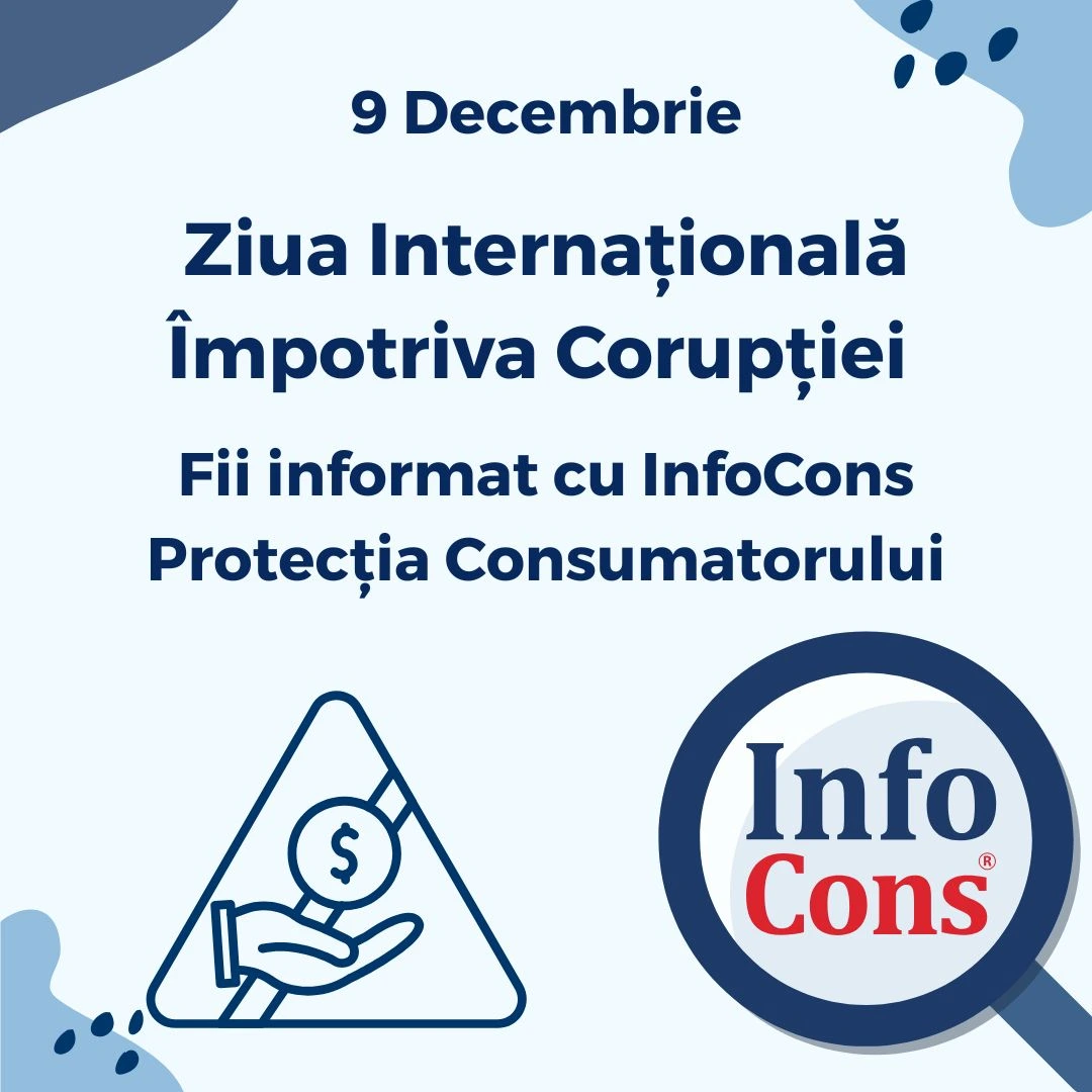Ziua Internațională Împotriva Corupției - Fii informat cu InfoCons Protecția Consumatorului