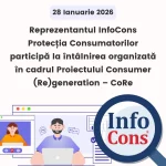 Reprezentantul InfoCons Protecția Consumatorilor participă la întâlnirea organizată în cadrul Proiectului Consumer (Re)generation – CoRe