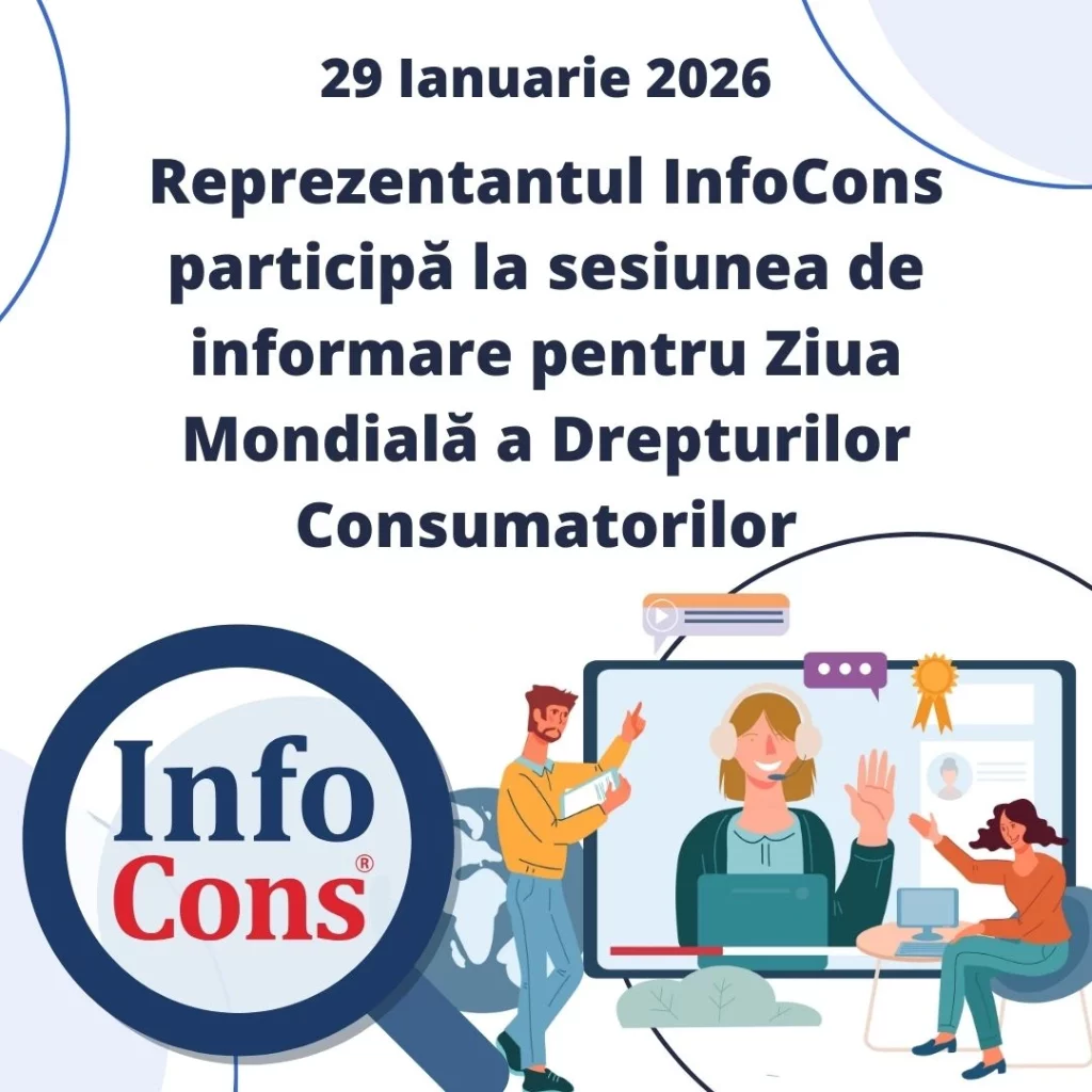 Reprezentantul InfoCons Protecția Consumatorilor participă la sesiunea de informare pentru Ziua Mondială a Drepturilor Consumatorilor
