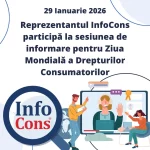 Reprezentantul InfoCons Protecția Consumatorilor participă la sesiunea de informare pentru Ziua Mondială a Drepturilor Consumatorilor