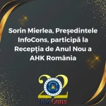 Sorin Mierlea , Președintele InfoCons Protecția Consumatorilor , participă la Recepția de Anul Nou a AHK Romania