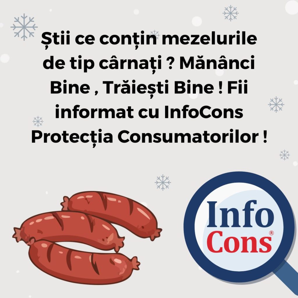 Știi ce conțin mezelurile de tip cârnați ? Mănânci Bine , Trăiești Bine ! Fii informat cu InfoCons Protecția Consumatorilor !