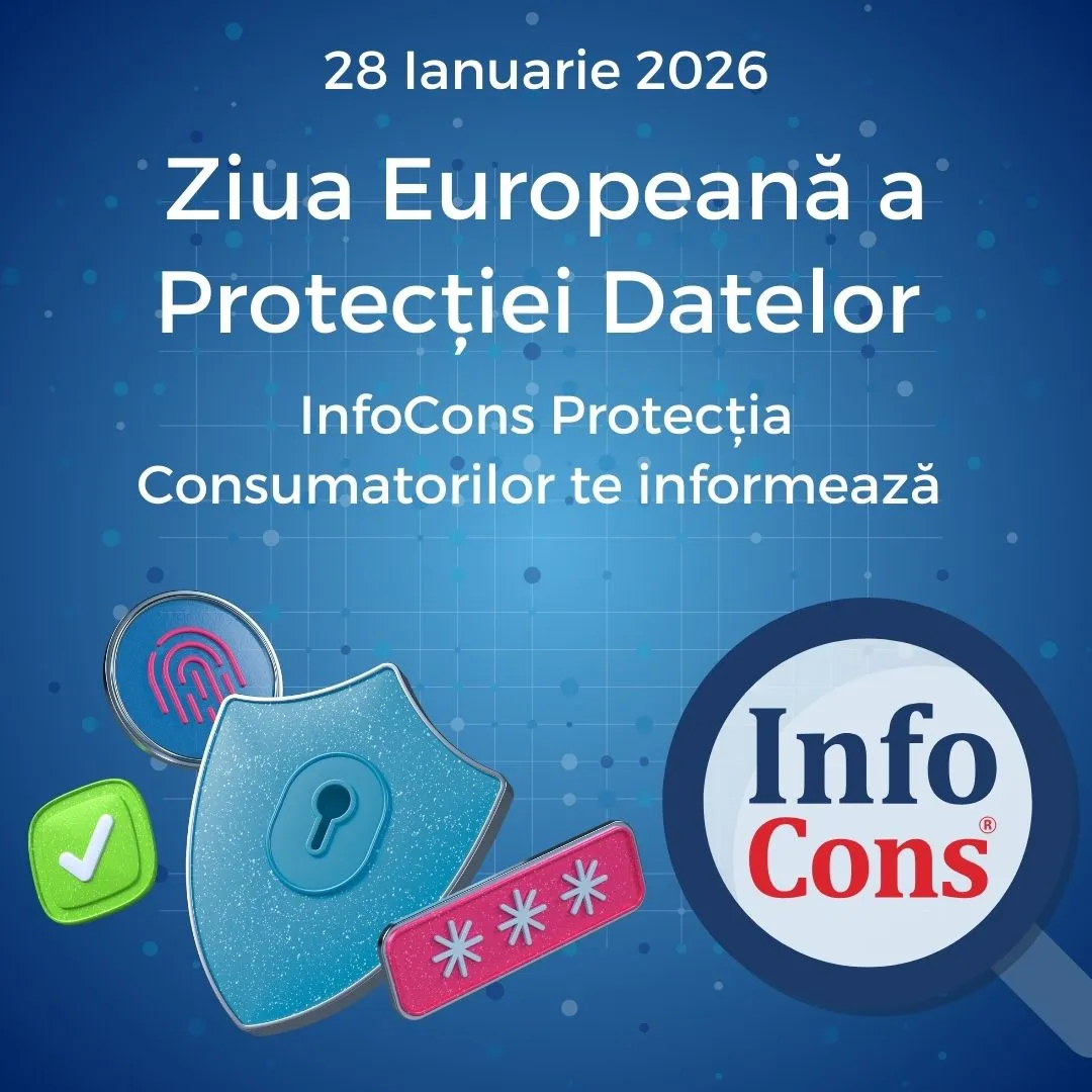 Ziua Europeană a Protecției Datelor - InfoCons Protecția Consumatorilor te informează !