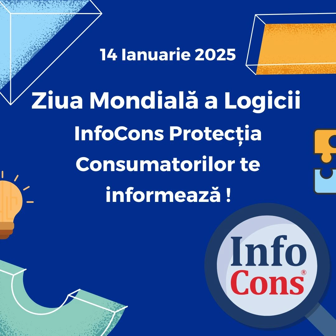 Ziua Mondială a Logicii - InfoCons Protecția Consumatorilor te informează !