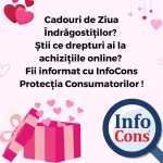 Cadouri de Ziua Îndrăgostiților ? Știi ce drepturi ai la achizițiile online ? Fii informat cu InfoCons Protecția Consumatorilor !