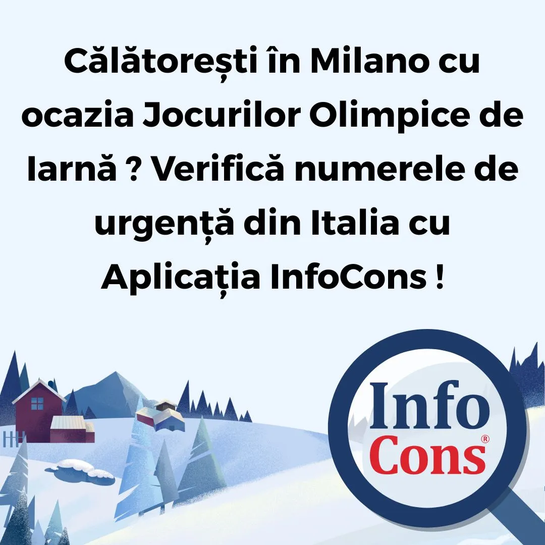 Călătorești în Milano cu ocazia Jocurilor Olimpice de Iarnă ? Verifică numerele de urgență din Italia cu Aplicația InfoCons !