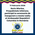 Sorin Mierlea , Președintele InfoCons Protecția Consumatorilor , participă la ceremonia de inaugurare a noului sediu al Ambasadei Republicii Columbia în România