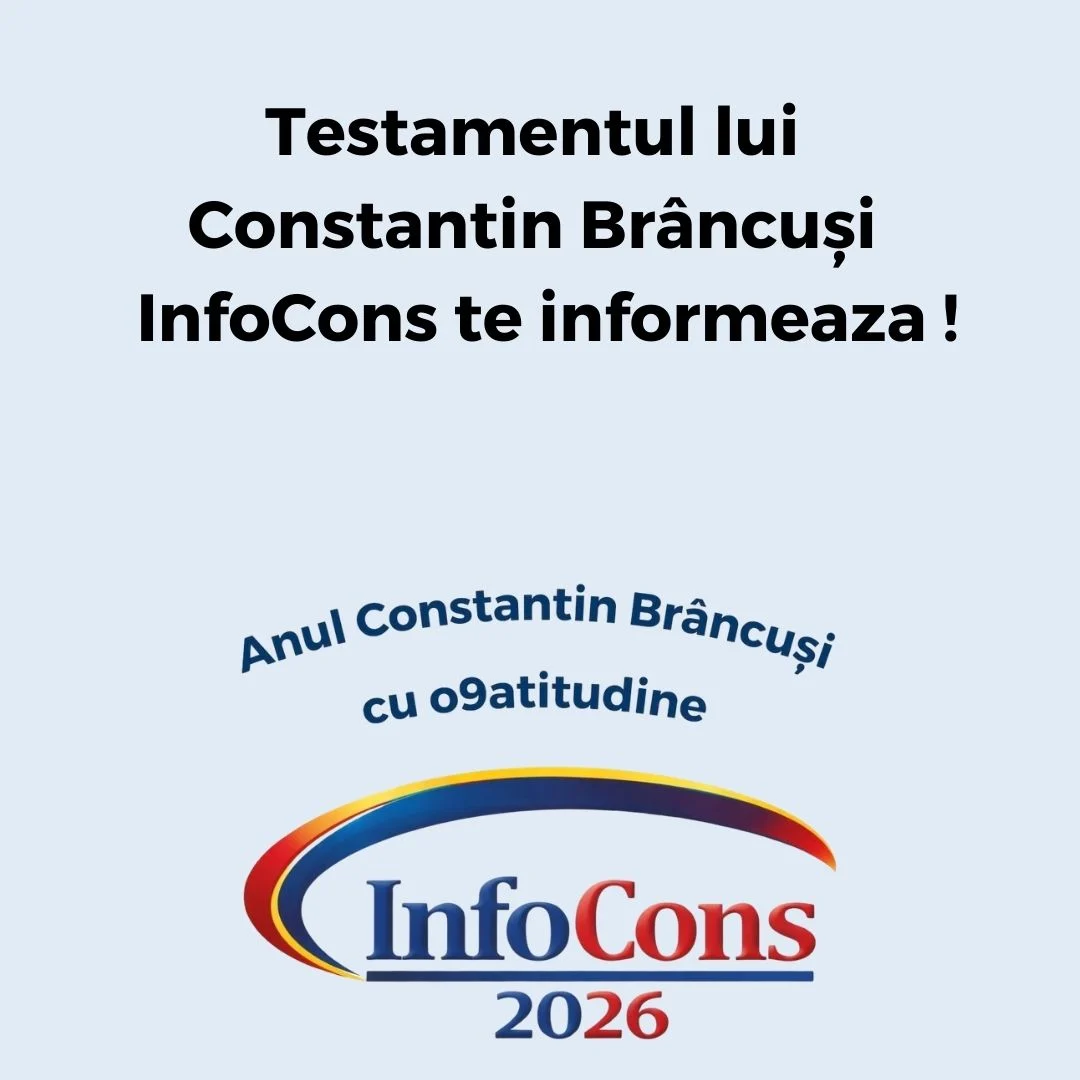 Testamentul lui Constantin Br&acirc;ncuși  &ndash;  InfoCons te informeaza !