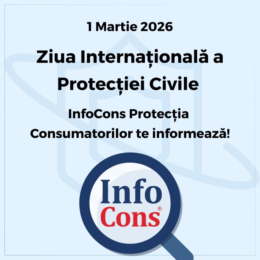 Ziua Internațională a Protecției Civile - InfoCons Protecția Consumatorilor te informează !