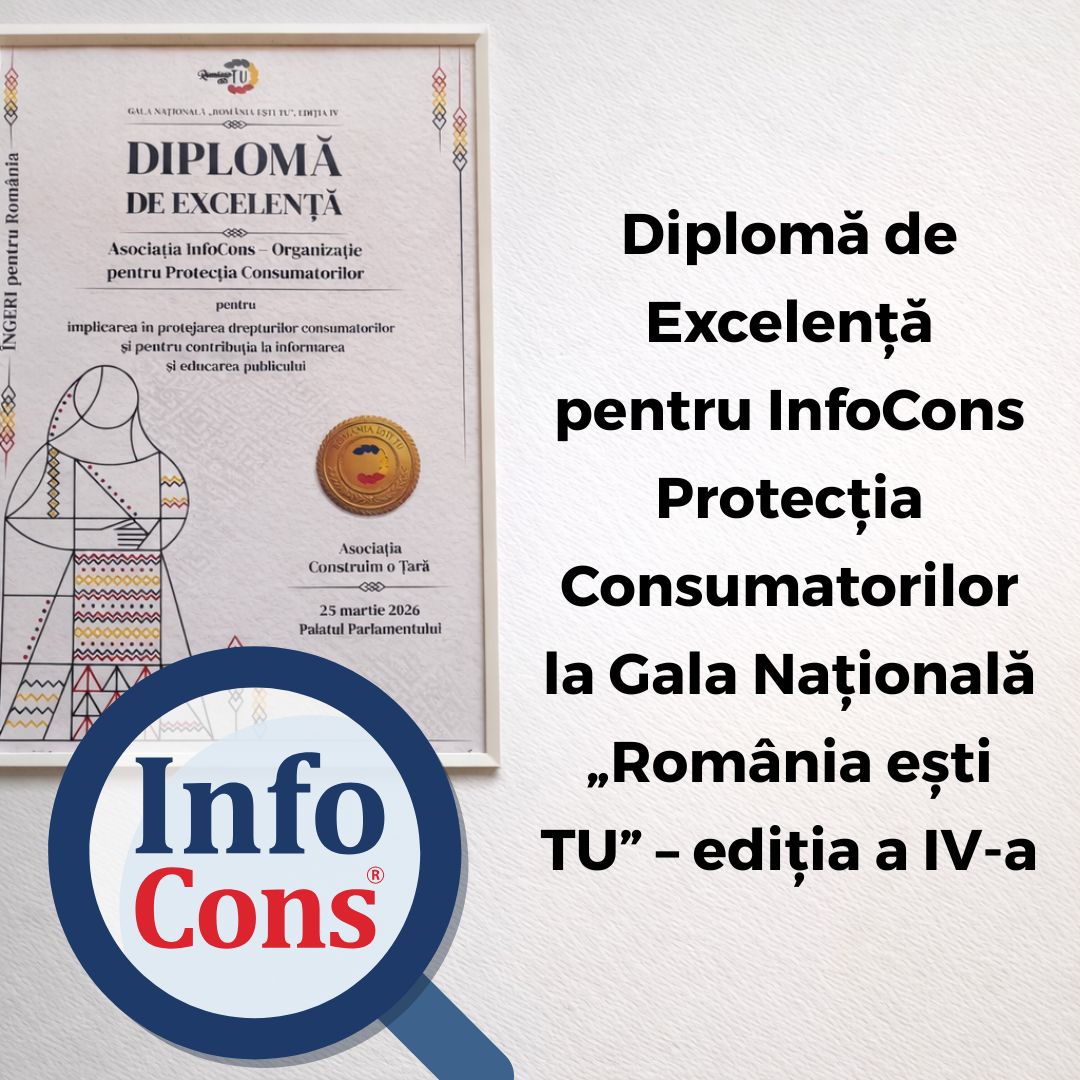 Diplomă de Excelență pentru InfoCons Protecția Consumatorilor la Gala Națională &bdquo;Rom&acirc;nia ești TU&rdquo; &ndash; ediția a IV-a