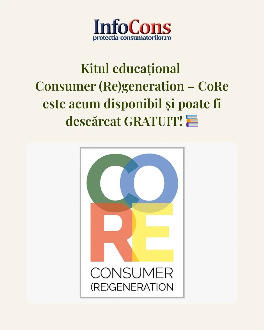 Kitul educațional Consumer (Re)generation &ndash; CoRe este acum disponibil pentru descărcare ! InfoCons partener al Proiectului European CoRe