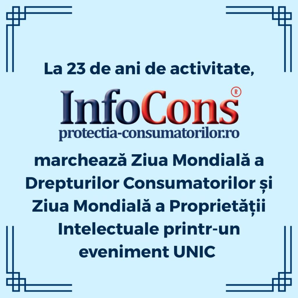 InfoCons marchează Ziua Mondială a Drepturilor Consumatorilor