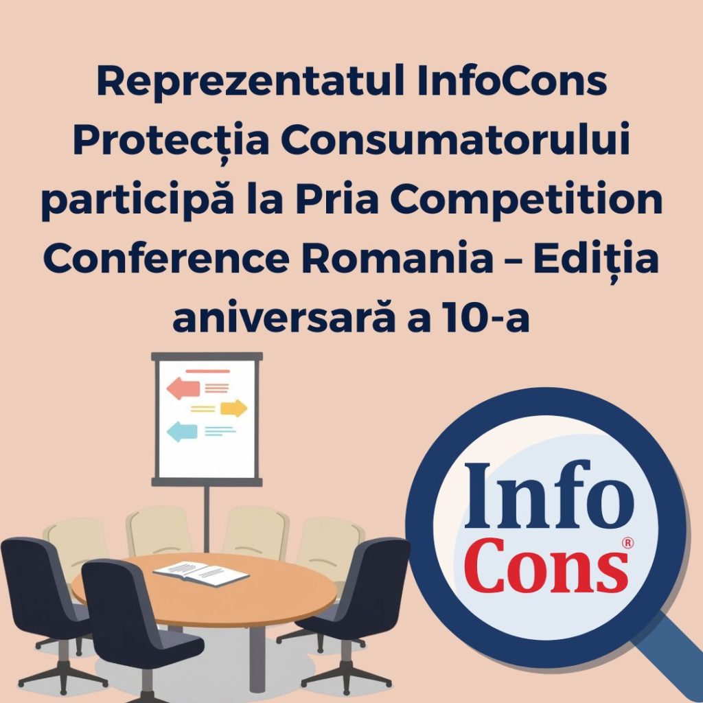 Reprezentatul InfoCons Protecția Consumatorului participă la Pria Competition Conference Romania – Ediția aniversară a 10-a