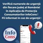 Verifică numerele de urgență din fiecare județ al României în Aplicația de Protecția Consumatorilor InfoCons ! Fii informat în caz de urgență !