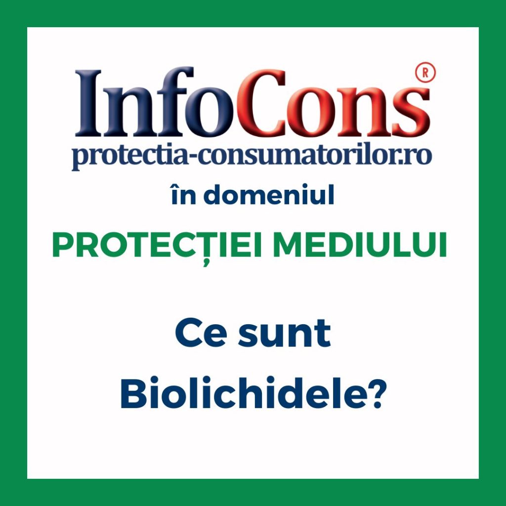 Ce sunt Biolichidele ? InfoCons Protecția Consumatorilor &icirc;n domeniul Protecției Mediului te informează !