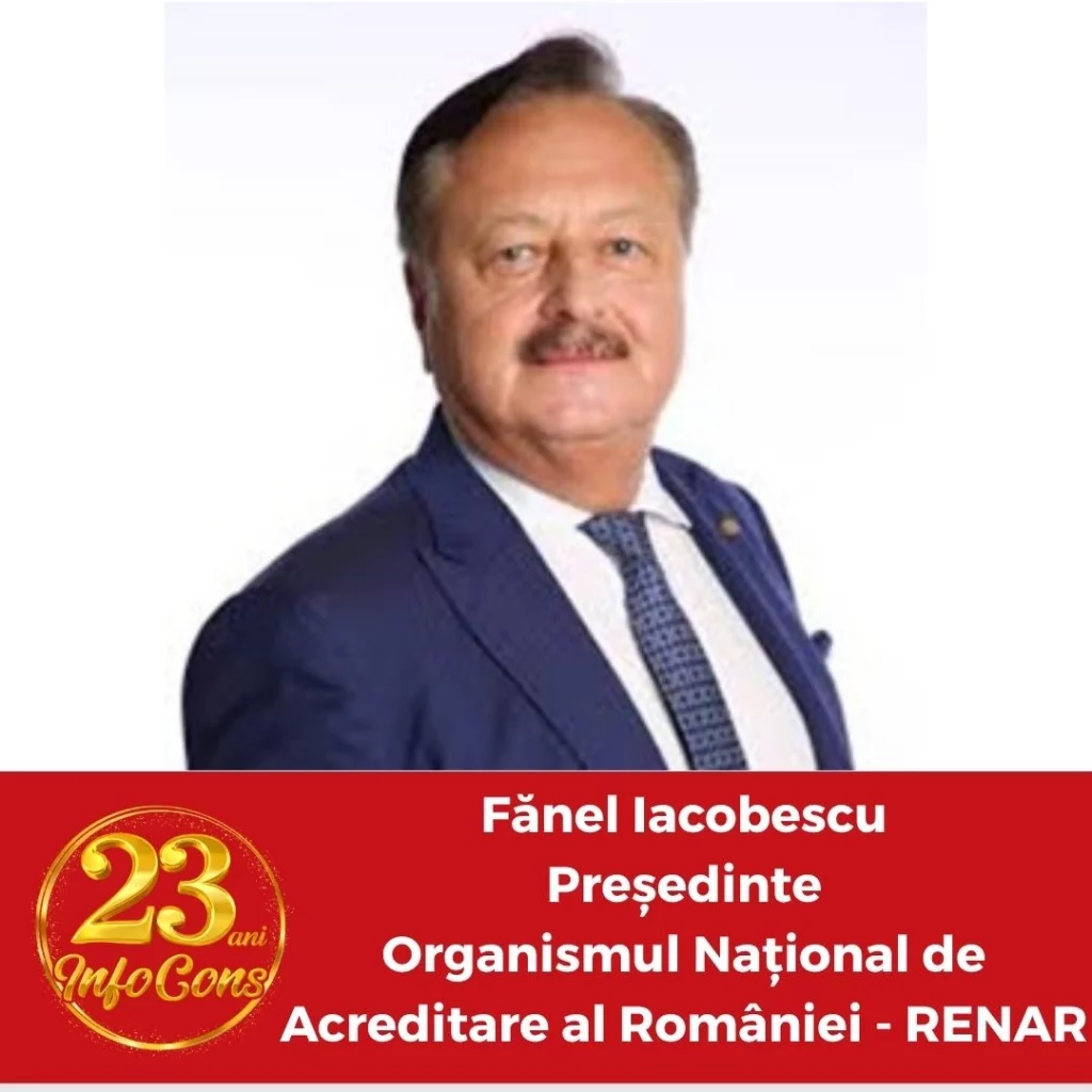 Fănel Iacobescu - Președinte , Organismul Național de Acreditare al României - RENAR - 23 de ani InfoCons Protecția Consumatorului