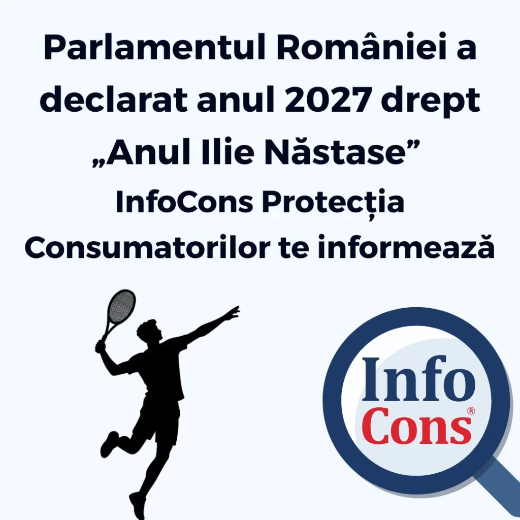 Parlamentul României a declarat anul 2027 drept „Anul Ilie Năstase” – InfoCons Protecția Consumatorilor te informează