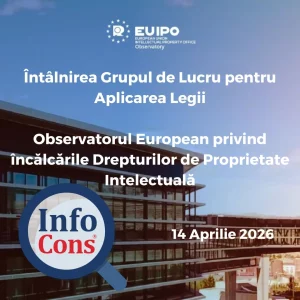 Sorin Mierlea , Președintele InfoCons Protecția Consumatorilor de Proprietate Intelectuală , participă la întâlnirea Grupului de Lucru pentru Aplicarea Legii al Observatorului EUIPO - Oficiul Uniunii Europene pentru Proprietate Intelectuală