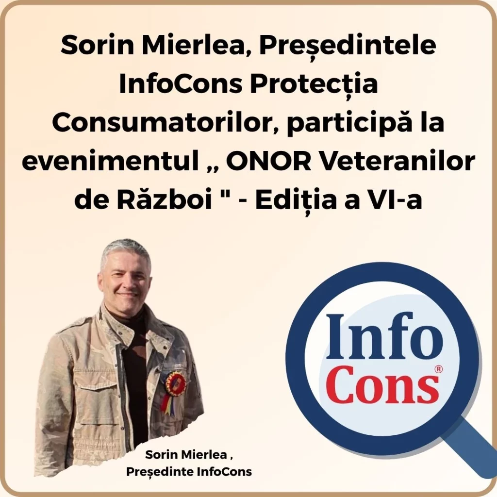 Sorin Mierlea , Președintele InfoCons Protecția Consumatorilor , participă la evenimentul ,, ONOR Veteranilor de Război " - Ediţia a VI-a