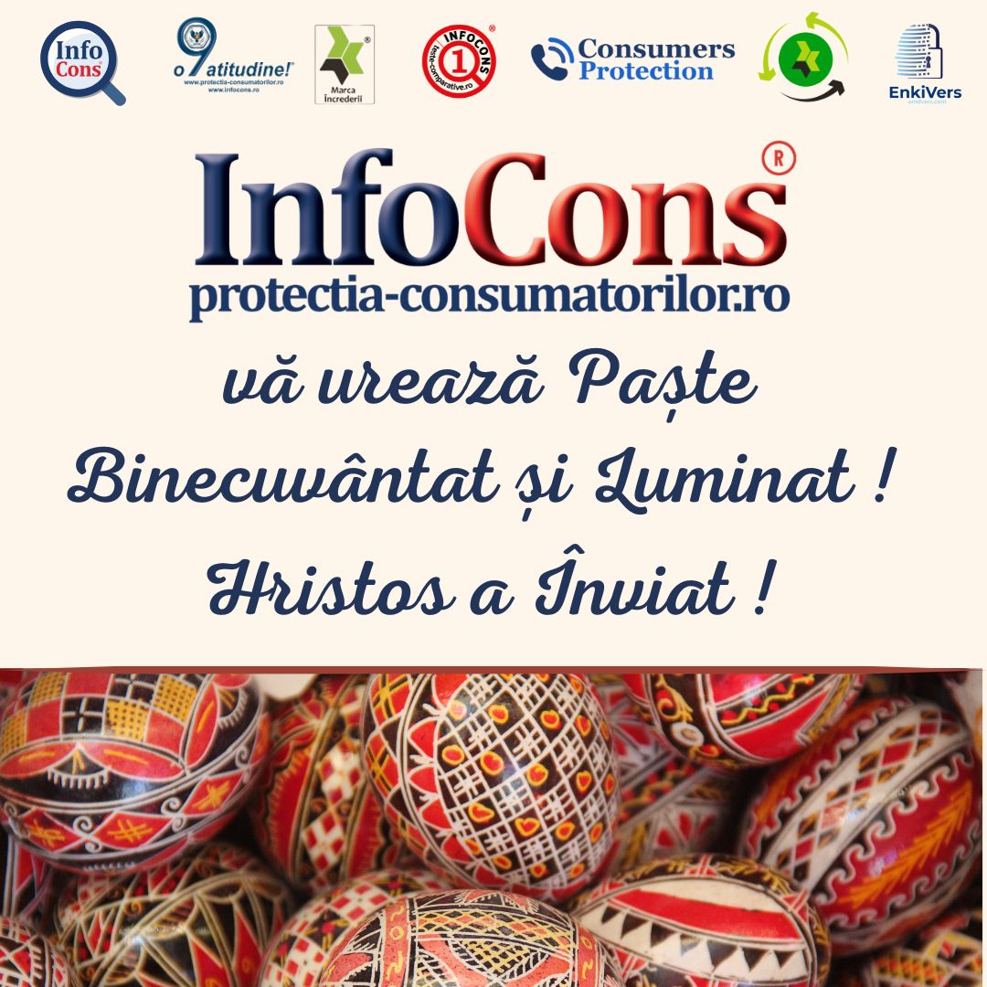 InfoCons Protecția Consumatorilor vă urează un Paște Binecuvântat și Luminat !