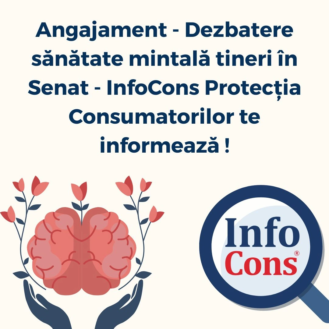 Agenda - Dezbatere sănătate mintală tineri în Senat - InfoCons Protecția Consumatorilor te informează !
