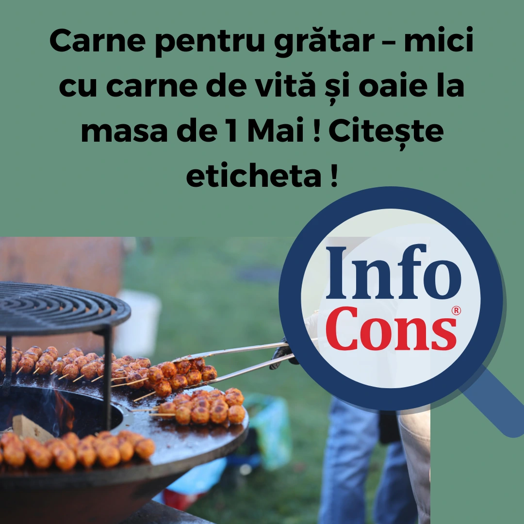 Carne pentru grătar &ndash; mici cu carne de vită și oaie la masa de 1 Mai ! Citește eticheta !