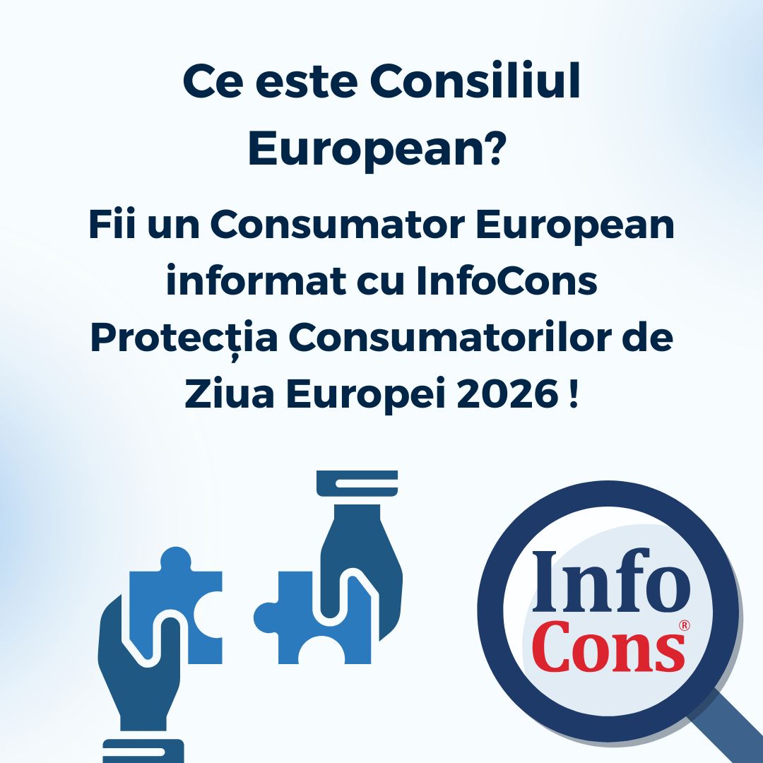 Ce este Consiliul European ? Fii un Consumator European informat cu InfoCons Protecția Consumatorilor de Ziua Europei 2026  Pe 9 mai, în fiecare an, celebrăm Ziua Europei, un moment important pentru toate statele membre ale Uniunii Europene. Această zi marchează Declarația Schuman din 1950, considerată începutul construcției europene moderne și al cooperării dintre statele europene pentru menținerea păcii și dezvoltării comune. Astăzi, Uniunea Europeană reprezintă un simbol al unității, solidarității și valorilor democratice, iar una dintre instituțiile sale esențiale este Consiliul European. Consiliul European este una dintre cele șapte instituții ale Uniunii Europene și are rolul de a stabili direcțiile politice generale și prioritățile Uniunii, atât pe termen scurt, cât și pe termen lung. Deși are o influență majoră asupra viitorului Europei, Consiliul European nu negociază și nu adoptă legi europene. Rolul său principal este de a orienta politic Uniunea Europeană și de a defini agenda strategică europeană.