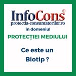 Ce este un Biotip ? InfoCons Protecția Consumatorilor în domeniul Protecției Mediului te informează !