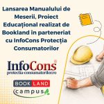 Lansarea Manualului de Meserii , Proiect Educațional realizat de Bookland în parteneriat cu InfoCons Protecția Consumatorilor