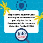 Reprezentantul InfoCons Protecția Consumatorilor participă astăzi la Evenimentul de Lansare al CyberSea Festival 2026