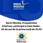 Sorin Mierlea , Președintele InfoCons Protecția Consumatorilor , participă la Gala Nadia - 50 de ani de la prima notă de 10.00