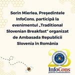 Sorin Mierlea , Președintele InfoCons Protecția Consumatorilor , participă la evenimentul „Traditional Slovenian Breakfast” organizat de Ambasada Republicii Slovenia în România