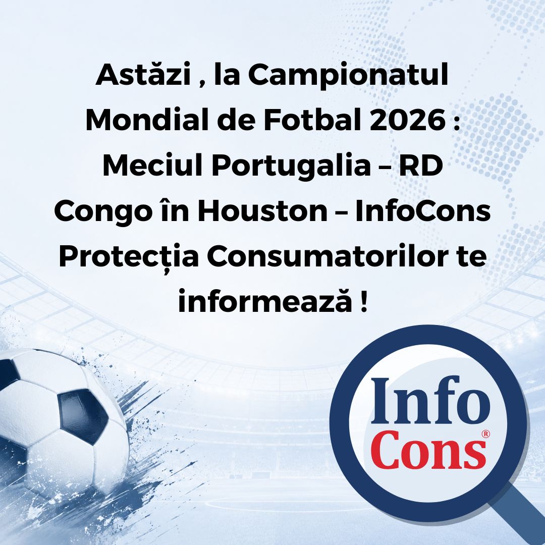Astăzi , la Campionatul Mondial de Fotbal 2026 : Meciul Portugalia – RD Congo în Houston – InfoCons Protecția Consumatorilor te informează !