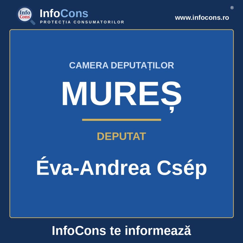 Camera Deputaților și deputata Éva-Andrea Csép – InfoCons te informează