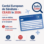 Cardul European de Sănătate - CEASS în 2026 : cum se obține, când poate fi folosit și ce acoperă - InfoCons Protecția Consumatorilor te informează