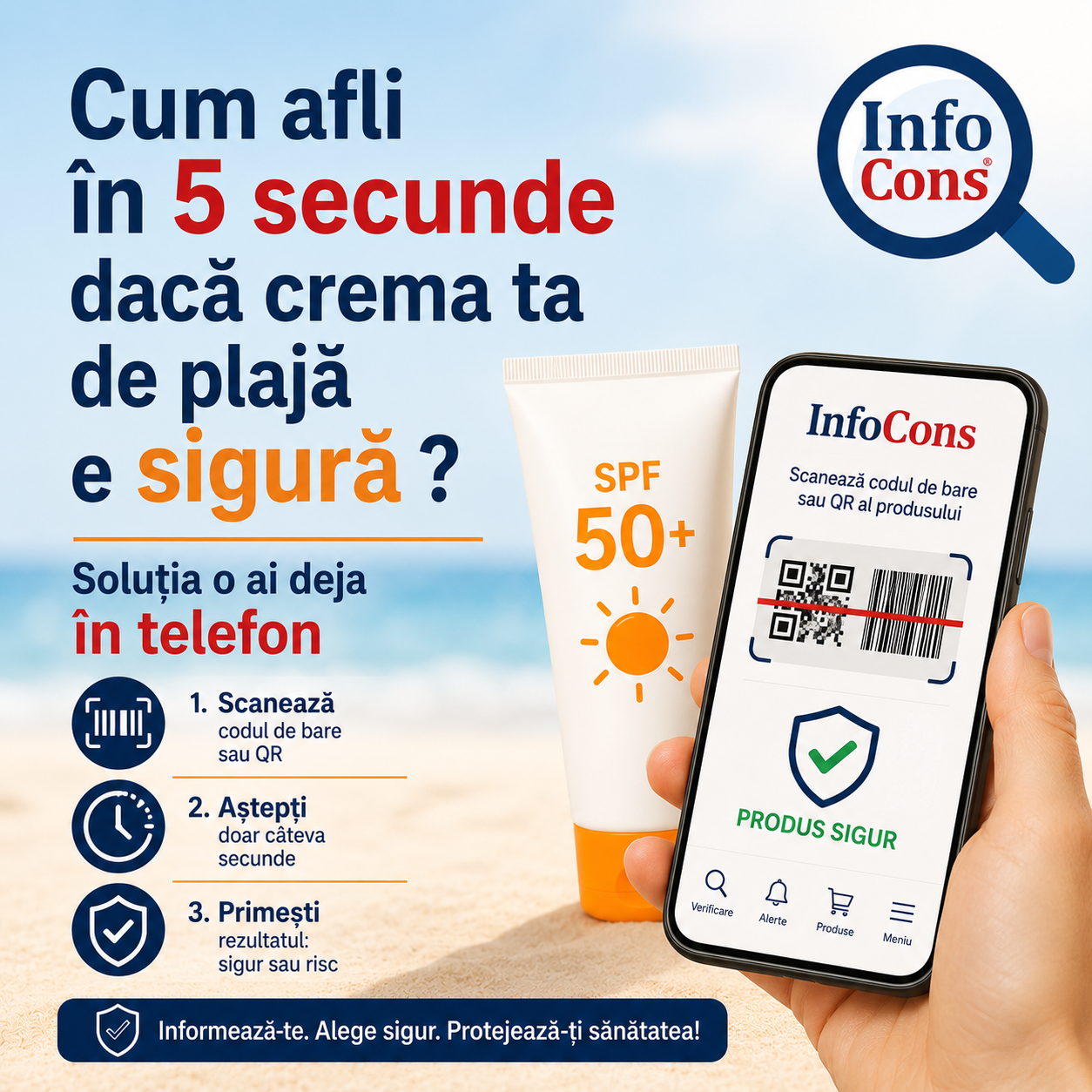 Cum afli în 5 secunde dacă crema ta de plajă e sigură Soluția o ai deja în telefon