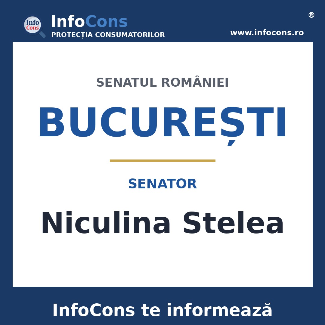 Senatul României și senatoarea Niculina Stelea – InfoCons te informează