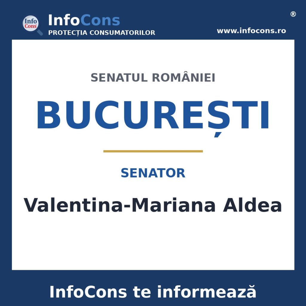 Senatul României și senatoarea Valentina-Mariana Aldea – InfoCons te informează