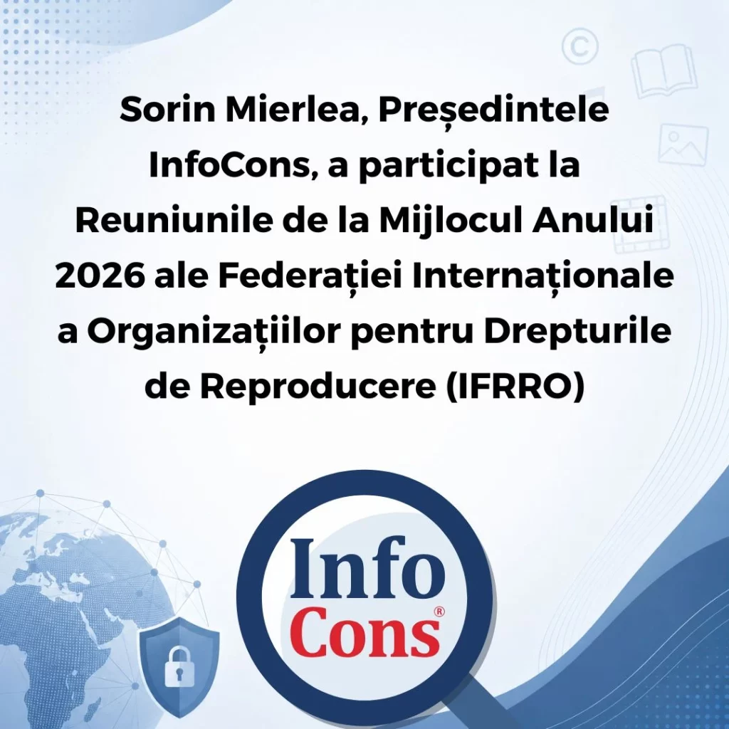 Sorin Mierlea, Președintele InfoCons, a participat la Reuniunile de la Mijlocul Anului 2026 ale Federației Internaționale a Organizațiilor pentru Drepturile de Reproducere - IFRRO