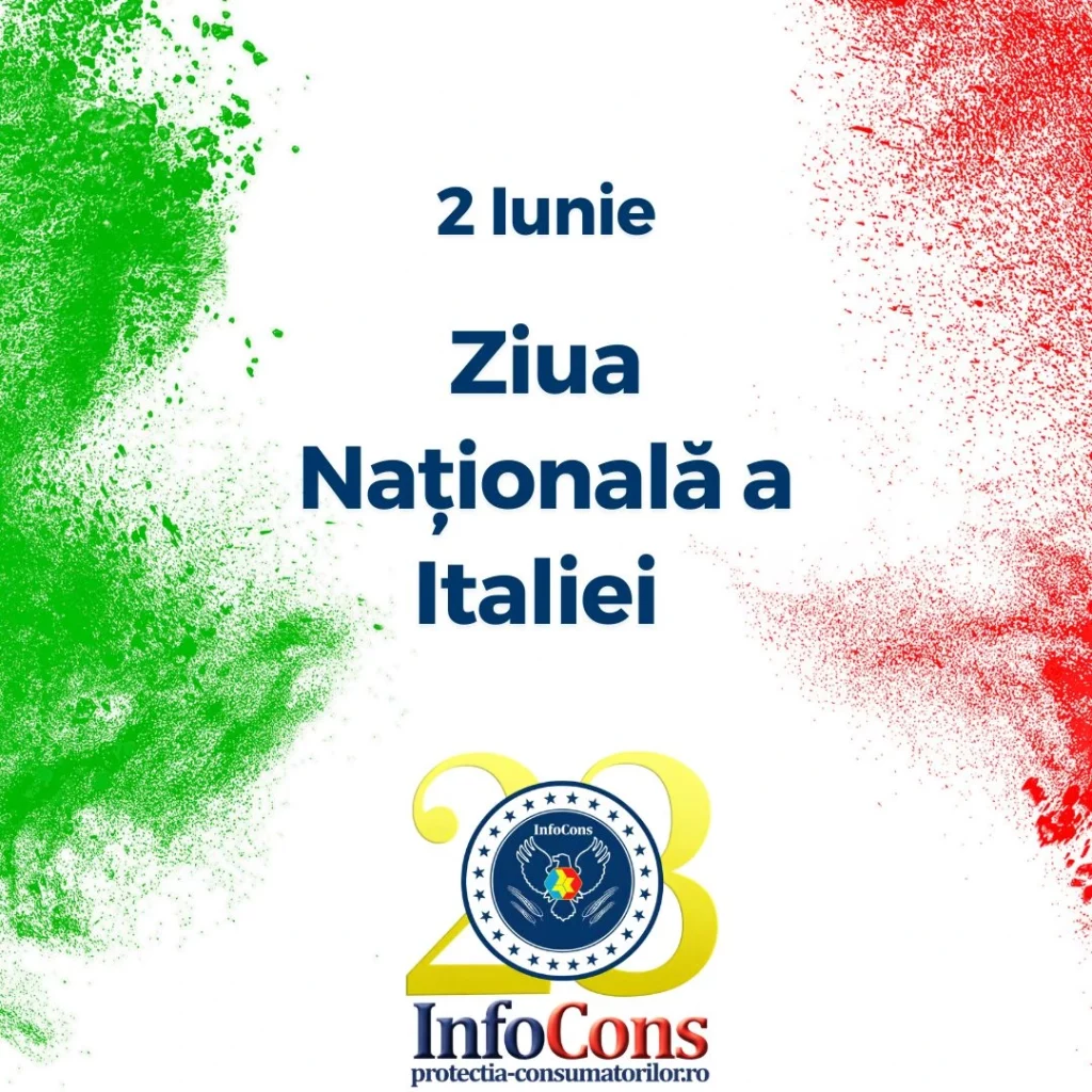 Ziua Națională a Italiei - InfoCons Protecția Consumatorilor te informează !