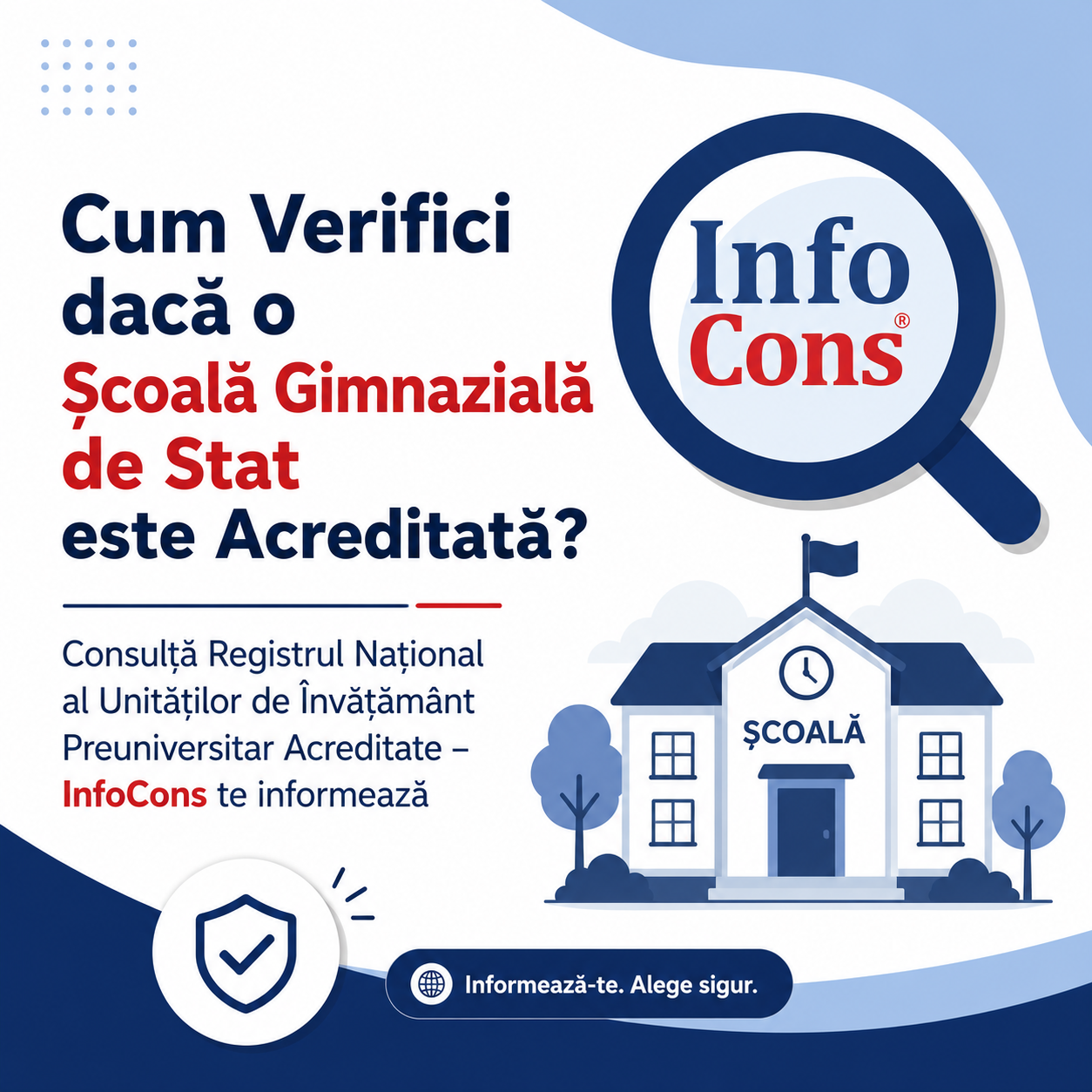 Cum Verifici dacă o Școală Gimnazială de Stat este Acreditată ? Consultă Registrul Național al Unităților de &Icirc;nvățăm&acirc;nt Preuniversitar Acreditate &ndash; InfoCons te informează