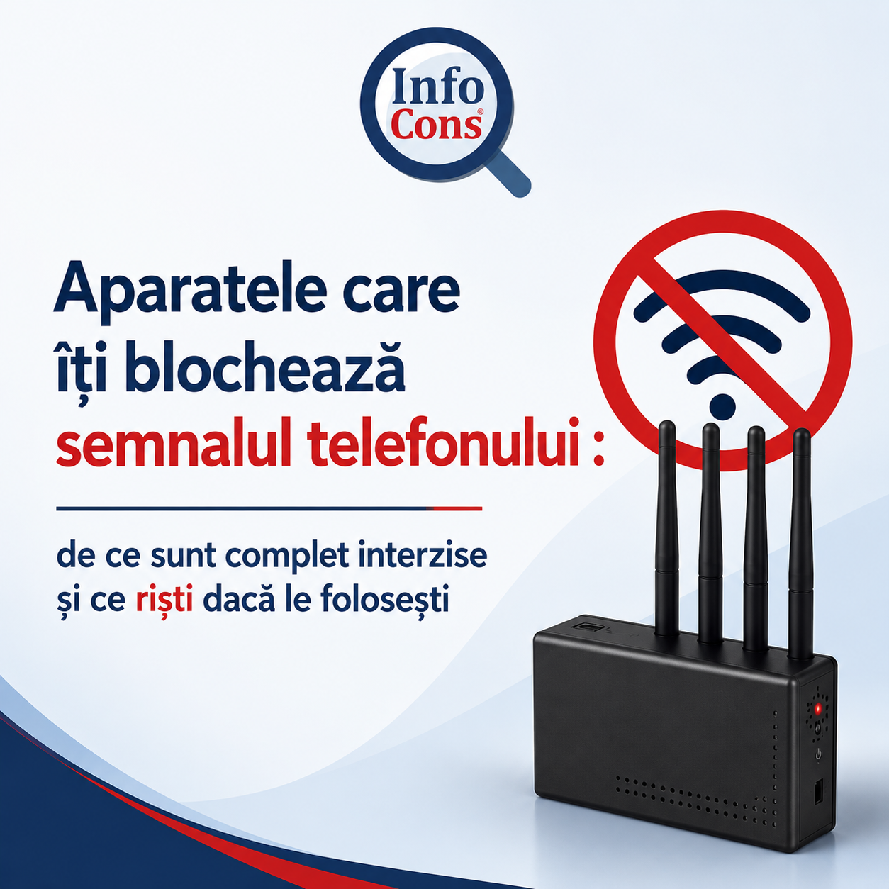 Aparatele care îți blochează semnalul telefonului : de ce sunt complet interzise și ce riști dacă le folosești