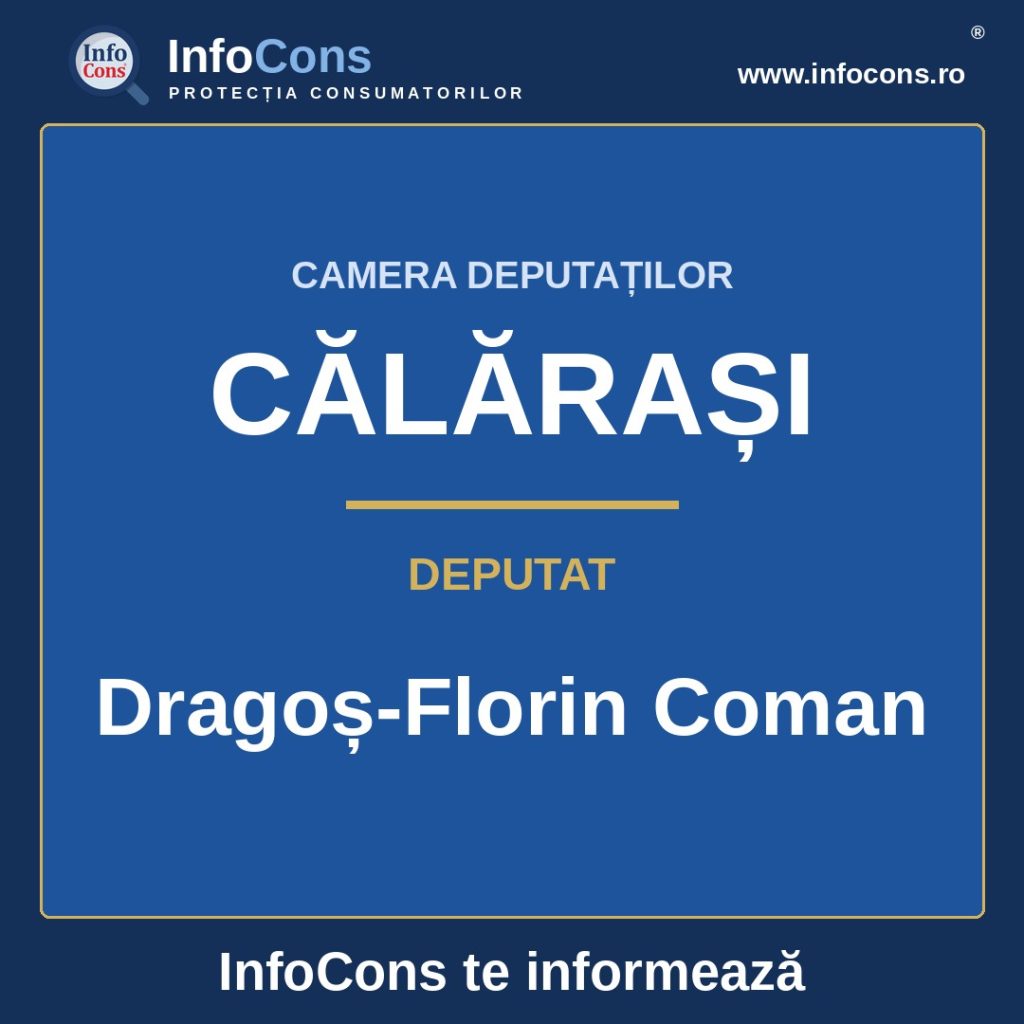 Camera Deputaților și deputatul Dragoș-Florin Coman – InfoCons te informează