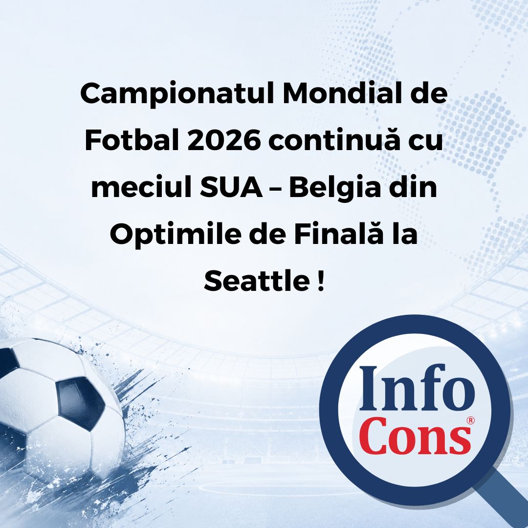 Campionatul Mondial de Fotbal 2026 continuă cu meciul SUA – Belgia din Optimile de Finală la Seattle !