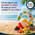 Cât de sigure sunt jucăriile și colacii de plajă pe care îi cumperi în vara 2026 ?