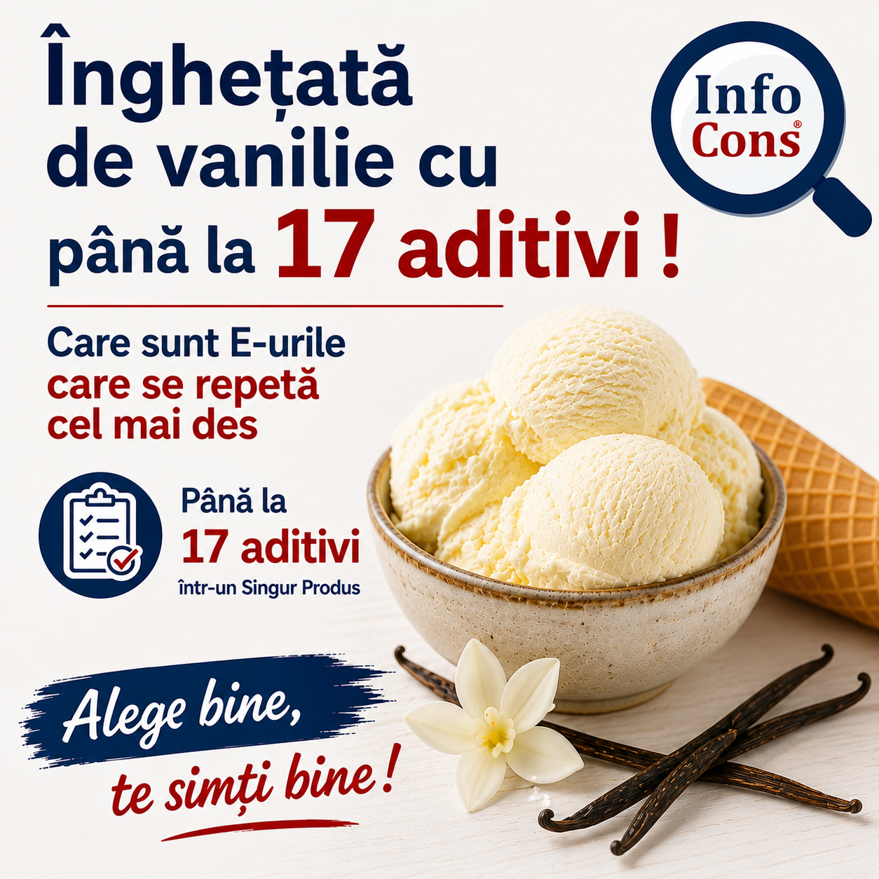 &Icirc;nghețată de vanilie cu p&acirc;nă la 17 aditivi ! Care sunt E-urile care se repetă cel mai des &ndash; Alege bine , te simți bine !