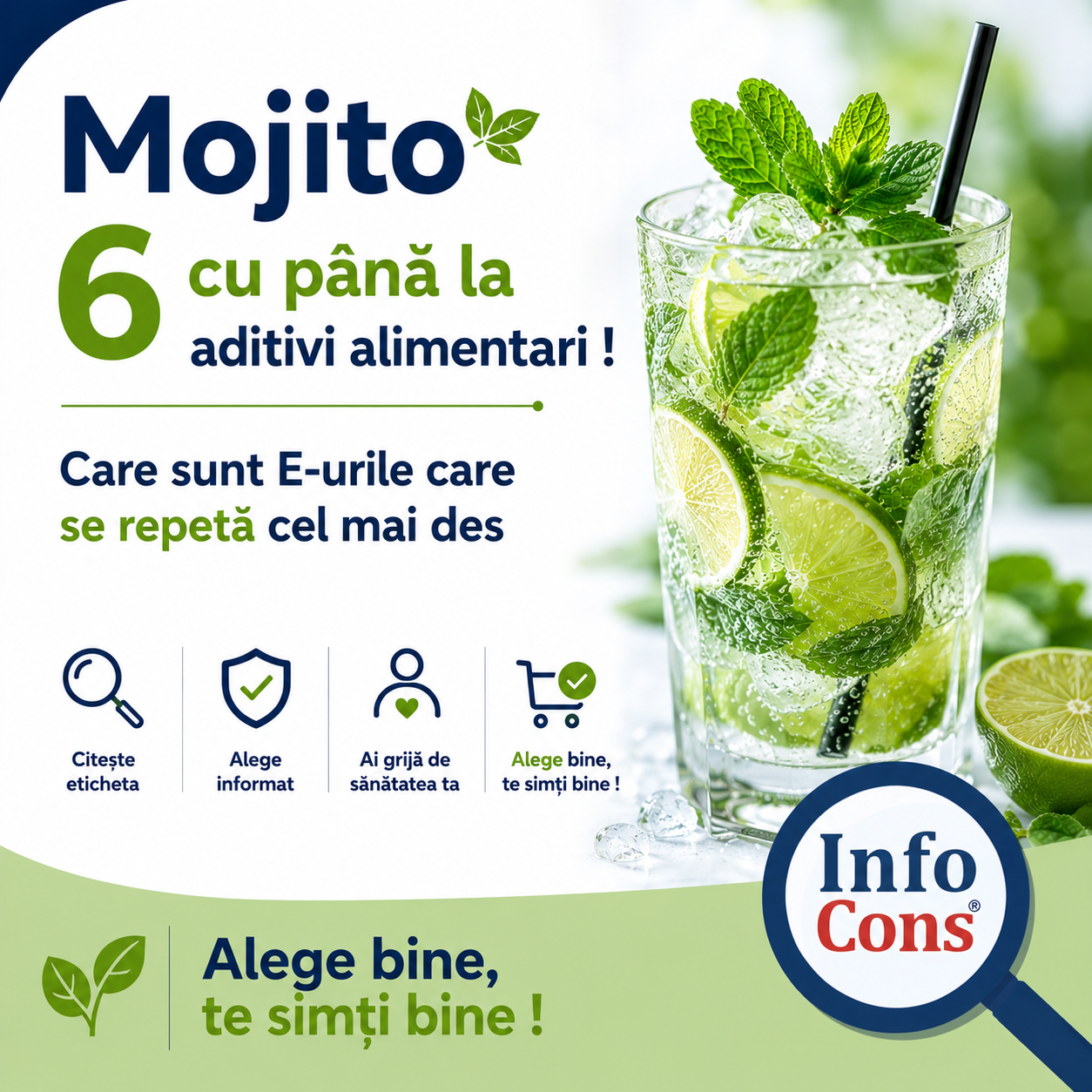 Mojito cu până la 6 aditivi alimentari ! Care sunt E-urile care se repetă cel mai des – Alege bine , te simți bine !
