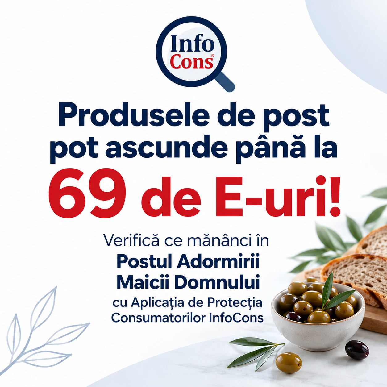 Verifică ce măn&acirc;nci &icirc;n Postul Adormirii Maicii Domnului : Produsele de post pot ascunde p&acirc;nă la 69 de E-uri !
