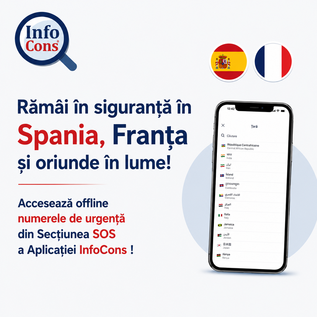 Rămâi în siguranță în Spania , Franța și oriunde în lume ! Accesează offline numerele de urgență din Secțiunea SOS din UNICA Aplicație de Protecția Consumatorilor InfoCons !